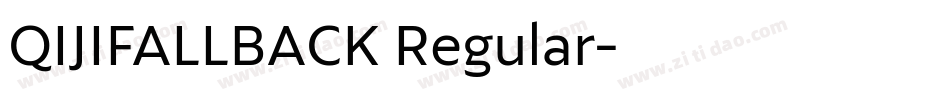 QIJIFALLBACK Regular字体转换